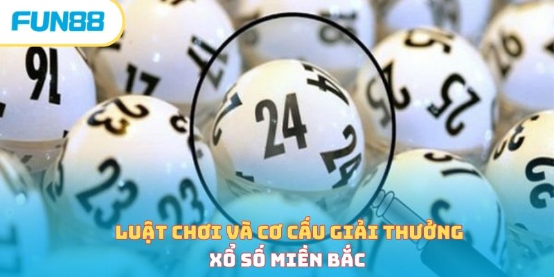 Tham Gia Xổ Số Ba Miền, Thử Vận May Rinh Ngay Tiền Tỷ Xổ số ba miền - miền Bắc