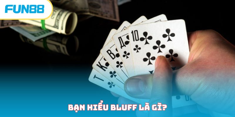 Kinh nghiệm chơi game Poker đổi thưởng online cho newbie Bluff trong poker đổi thưởng online